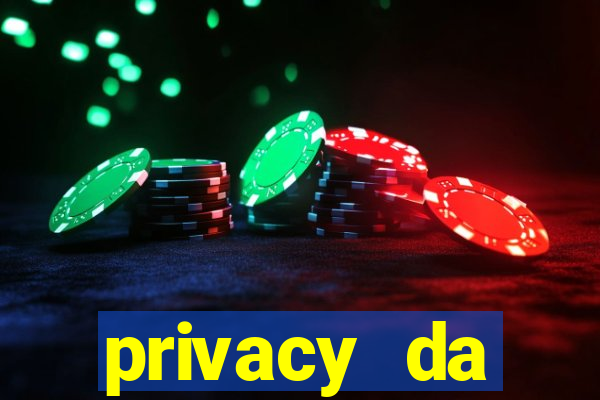 privacy da pipokinha gratis